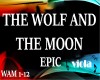 THE WOLF AND THE MOON