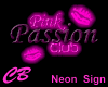 CB PinkPassion Club Neon