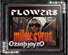 [S]flowers miley cirus