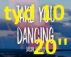 L>Take You Dancing