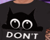 T-Shirt Don't