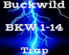 Buckwild -Trap-