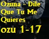 Ozuna - Dile Que Tu Me