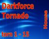 Darkforce Tornado