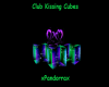 Club Kissing Cubes