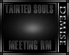 Tainted S Meeting RM