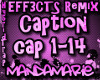 Caption EFF3CTS Remix