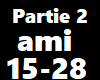Amitier-Partie 2
