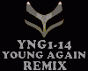 REMIX - YOUNG AGAIN
