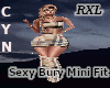 RXL Sexy Bury Mini Fit