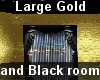 (MR) LG Gold/Black room