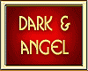 DARK & ANGEL