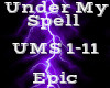 Under My Spell -Epic-