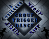 8 spots 3 Trigger Dances