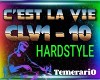 C- C'est la vie hardstyl