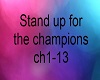Stand up for thechampion
