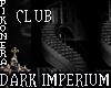 CLUB Dark GOTH IMPERIUM