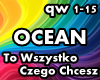 OCEAN-To wszystko czego.