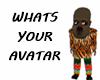 WHATS YOUR AVATAR