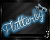 † Flutterby Sign