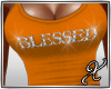 ||X|| Blessed - Orange