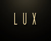 ! The Lux