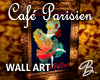 *B* Cafe Parisien Art