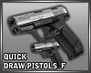 Quick Draw Pistols