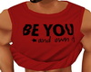 Red "Be You and Own It!