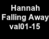 Hannah - Falling Away 