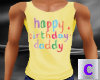Daddy B-Day T-Shirt