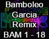 Bamboleo Garcia Remix