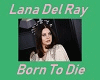 Lana Del Ray