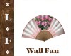 LF Wall Fan ~ Pink