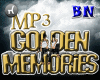 MP3-GOLDEN MEMORIES [BN]