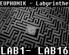 EUPHONIK Labyrinthe.