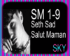 Seth Sad - Salut Maman