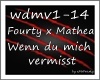 MF~ Fourty - Wenn du