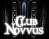 ~Club Novvus~