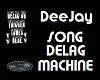 DJ DELAG MACHINE