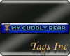 My Cuddly Bear Tag