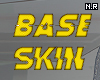 Base Skin [F]