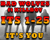 BADWOLVES/KILLBOY- ITS U