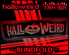! Halloweird - Blindfold
