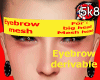 Eyebrow Mesh Derivable
