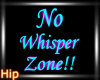 [HB] No Whisper HeadSign