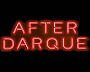 After Darque Club Sign