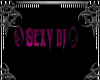 SEXY DJ LIGHT SIGN