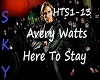 Here to Stay Avery Watts