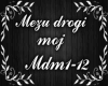 Mezu drogi moj M.Niewina
